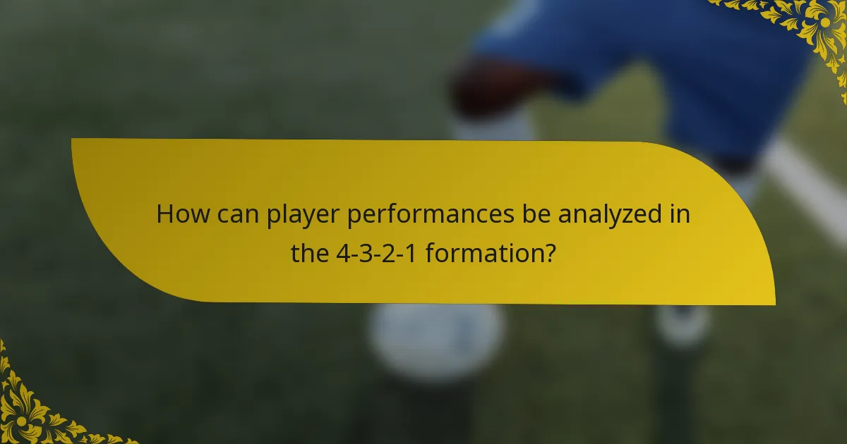 How can player performances be analyzed in the 4-3-2-1 formation?