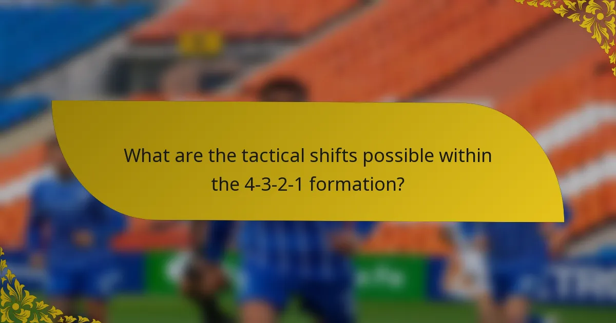 What are the tactical shifts possible within the 4-3-2-1 formation?