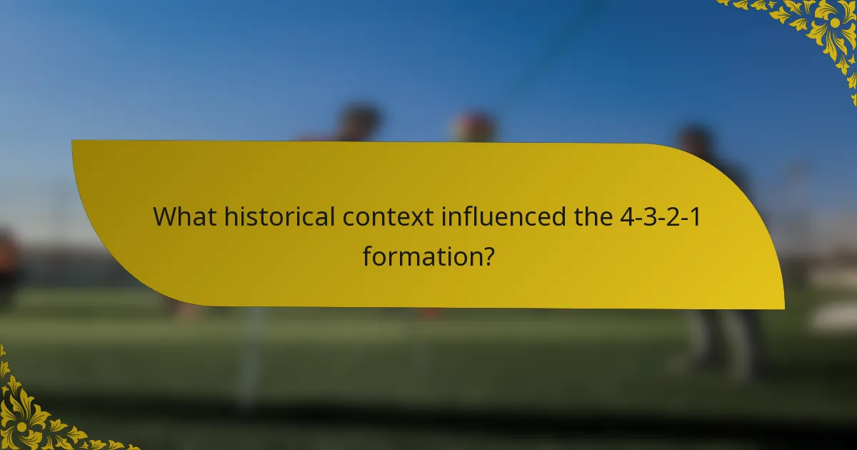 What historical context influenced the 4-3-2-1 formation?