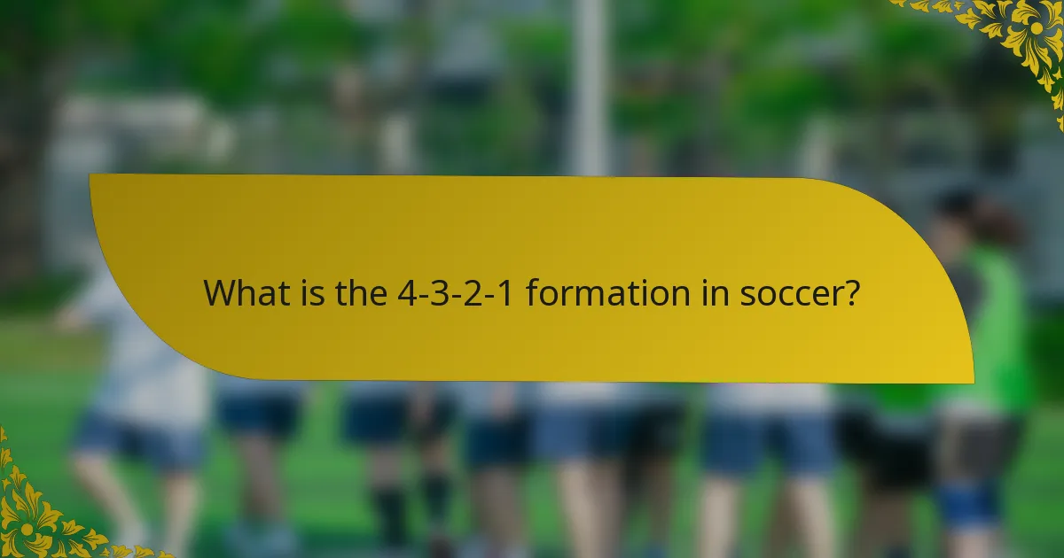 What is the 4-3-2-1 formation in soccer?